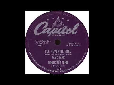 Capitol 1623 - I'll Never Be Free - Kay Starr And Tennessee Ernie