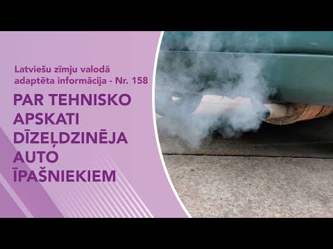 Video ziņas Nr. 158 “Par tehnisko apskati dīzeļdzinēja auto īpašniekiem”