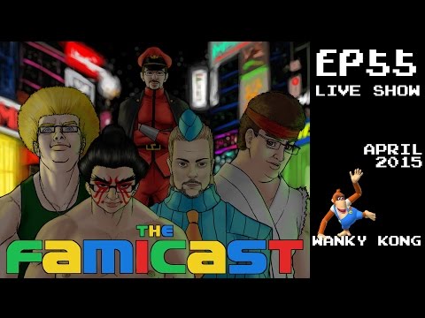 Famicast 55 - (Video Version) WANKY KONG