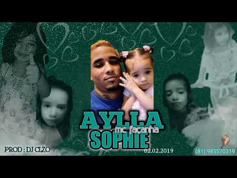 MC FAÇANHA - AYLLA SOPHIE ( DJ CLZO )