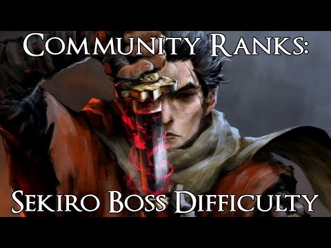 Community Ranks: Sekiro Shadows Die Twice Bosses from Easiest to Hardest