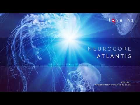 Neurocore - Atlantis (Love Hz)