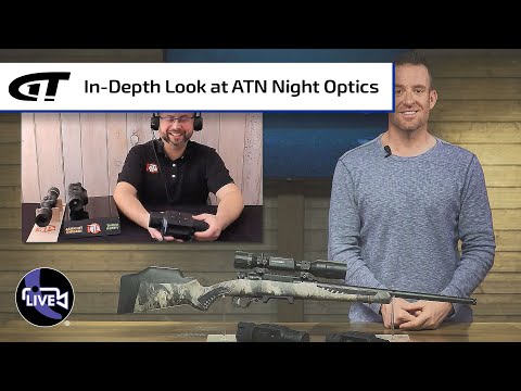ATN TICO LT, X-SIGHT LTV & OTS LT | Gun & Gear LIVE