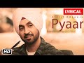 Diljit Dosanjh: Pyaar Lyrical Video | G.O.A.T. | Latest Punjabi Song 2020