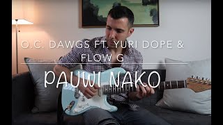 "Pauwi Nako" - PDL O.C. Dawgs (Guitar Tutorial w/ TABS)