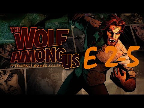 The Wolf Among Us E2-E5