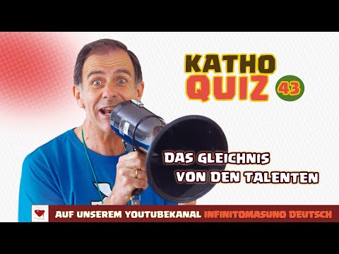 KathoQuiz 43: Das Gleichnis von den Talenten