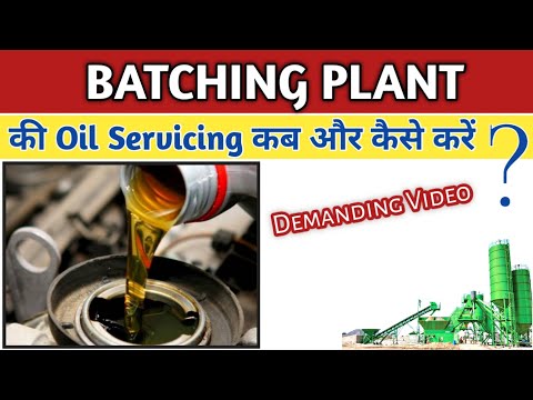 Batching plant oil servicing kab||RMC Batching Plant