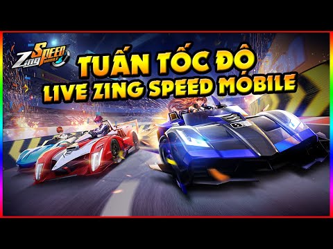 Leo rank sao băng - Tuấn Tốc Độ Live Zing Speed Mobile 25/7
