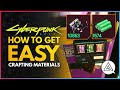CYBERPUNK 2077 | How to Get EASY Crafting Materials & A Tonne of Money