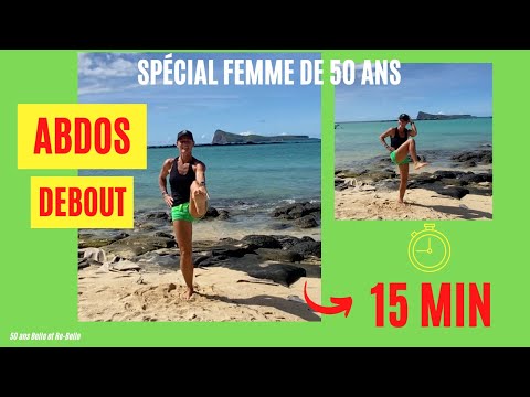 50 ans Belle et Re Belle : 15 MIN ABDOS DEBOUT : RENFORCER VOTRE DOS GRÂCE À VOS ABDOS