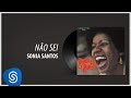 Sonia Santos - Não Sei (Álbum "Sonia Santos") [Áudio Oficial]