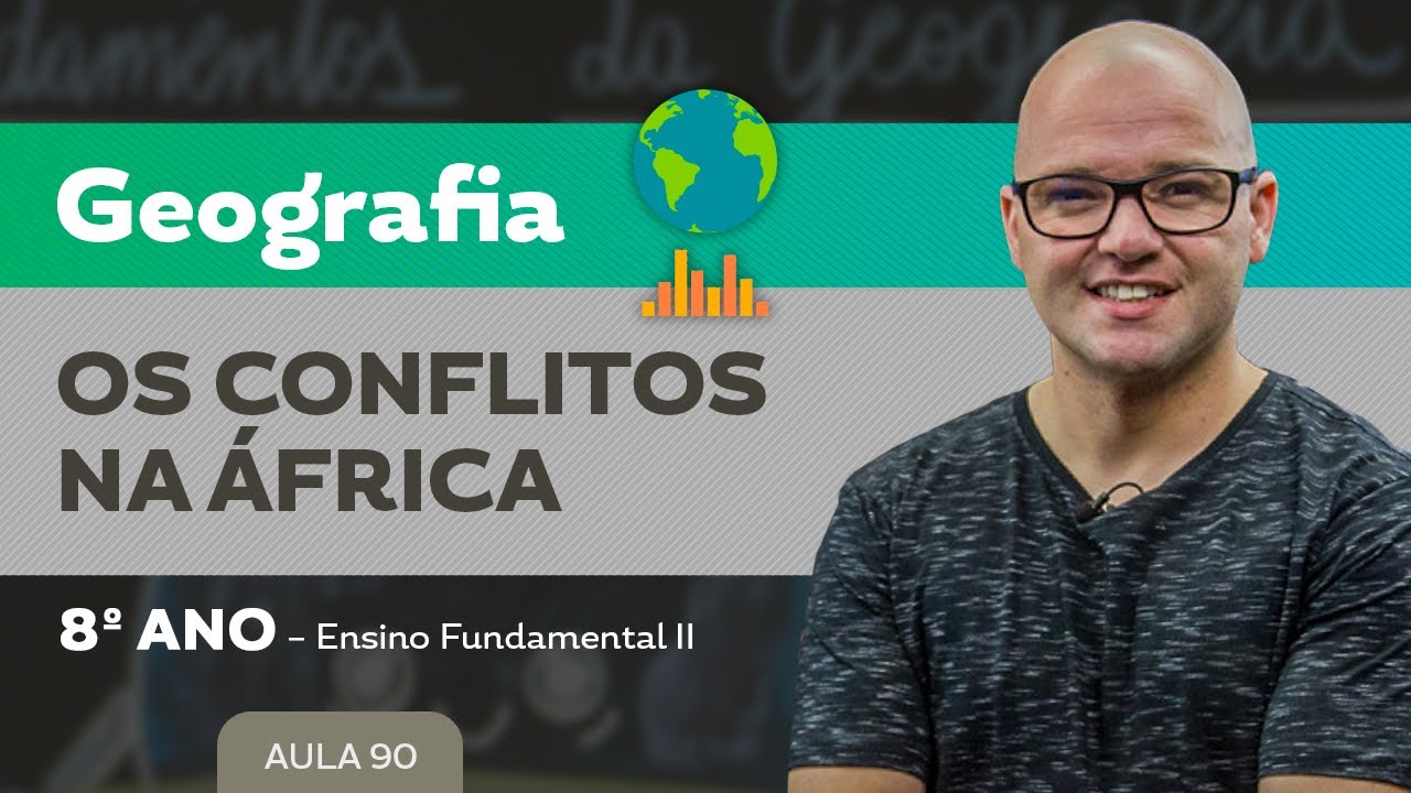 Os Conflitos na África – Geografia – 8º ano – Ensino Fundamental