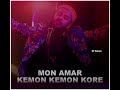 Mon Amar Kemon Kemon Kore Status New WhatsApp Status