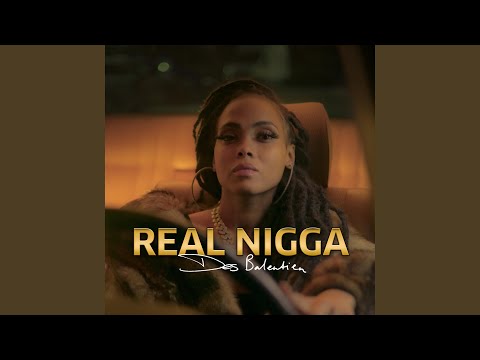 Real Nigga