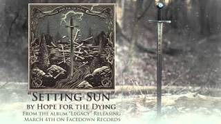 Hope for the Dying - Setting Sun