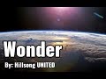 Hillsong UNITED - Wonder Lyric Video