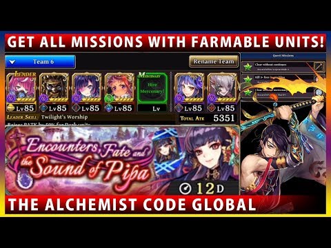Encounters, Fate & The Sound of Pipa EX Get All Missions With F2P Farmable Units (TAC)