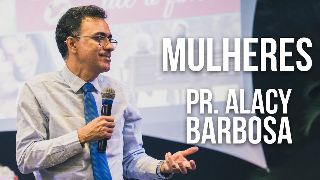 Para Mulheres | Pr Alacy Barbosa