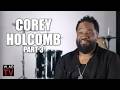 Corey Holcomb On Seeing A Murder At Age 12 Why He Never Joined A Gang Part 3