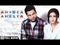 Ahista Ahista HD Abhay Deol Soha Ali Khan Shayan Munshi Hindi Romantic Movie