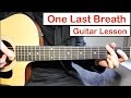 Creed One Last Breath Guitar Lesson Tutorial How To Play The Fingerpicking Intro Chords