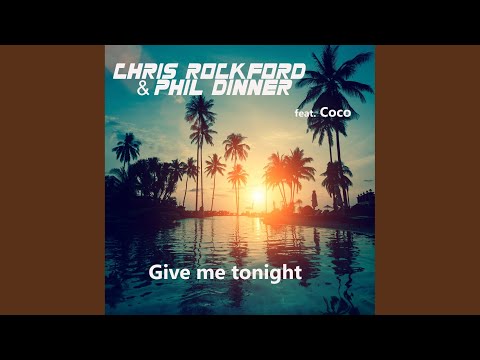 Give Me Tonight (Groovefore Deep Remix)