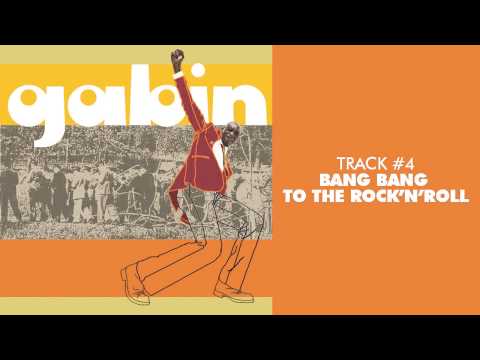 Gabin - Bang Bang To The Rock' n' Roll - MR. FREEDOM #04
