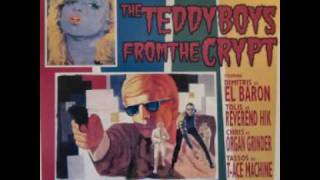 Teddy boys from the crypt - 1-2-5