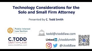 Leaving a Legal Legacy - Part 3:Technology Considerations for the Solo and Small Firm Attorney