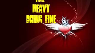 The Heavy - Doing Fine [Playback Enabled on Other Websites]