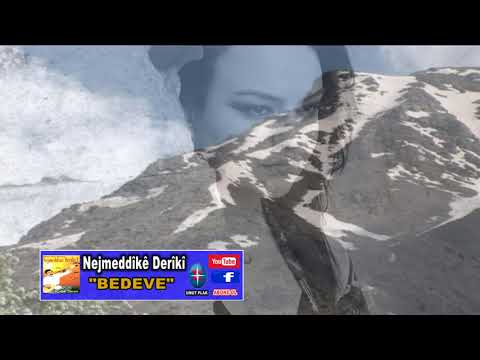 Nejmeddike  Deriki - Bedeve