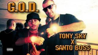 Tony Sky x Santo Trafficante - G.O.D.