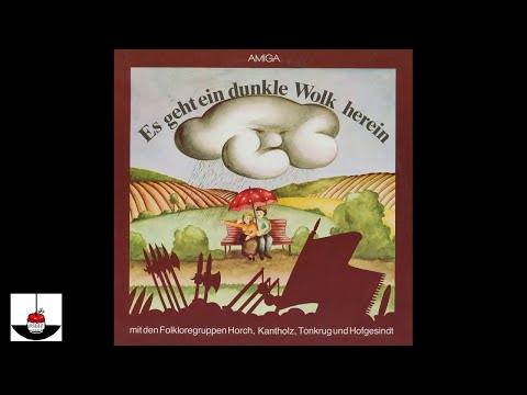 Ostfolk 07: Horch - Es geht ein dunkle Wolk herein (1989)