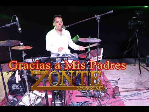 Gracias a mis Padres - Zonte Musical