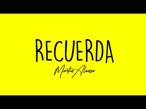 RECUERDA - MARTIN ALONSO
