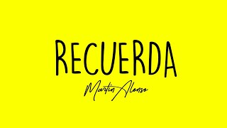 Download lagu RECUERDA - MARTIN ALONSO mp3 Download lagu RECUERDA - MARTIN ALONSO mp3