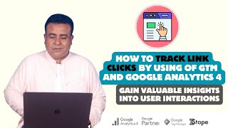 How To Track Link Clicks By Using of GTM and Google Analytics 4 (New)