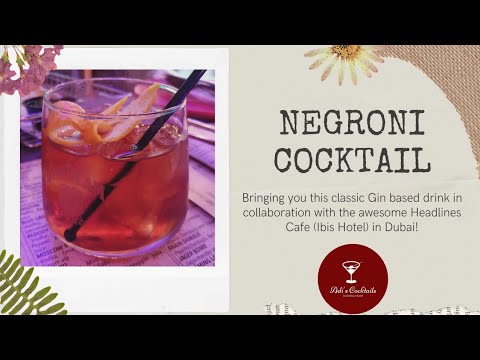 Negroni Cocktail | Adi's Cocktails | Collaboration with Headlines Cafe | Classic Negroni Recipe