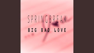 Big Bad Love (Club Mix)