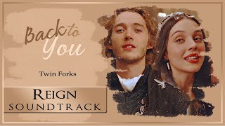 Back to You - Twin Forks (lyrics) | Francis + Mary (Frary) REIGN