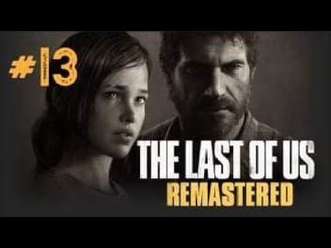 Zagrajmy w The Last Of US Remastered PL odcinek #13 - Tommy. [PS5 60 FPS UHD]