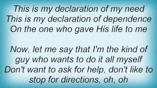 Steven Curtis Chapman - Declaration Of Dependence Lyrics