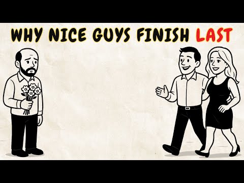 Why Nice Guys Finish Last (Human Psychology)
