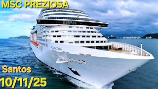 MSC PREZIOSA navio  cruzeiro hoje10/11/25 Santos ship maior  @navios2025   cruise  #drone #google