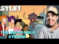 Futurama Season 11 Episode 1 Reaction! - The Impossible Stream