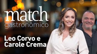 ESPECIAL DE PÁSCOA COM LEO CORVO E CAROLE CREMA – PODCAST MATCH GASTRONÔMICO #60