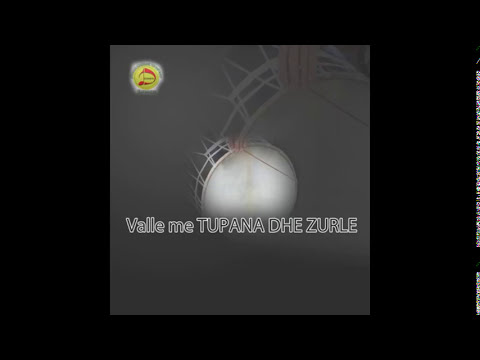 Valle me tupana dhe zurle 2