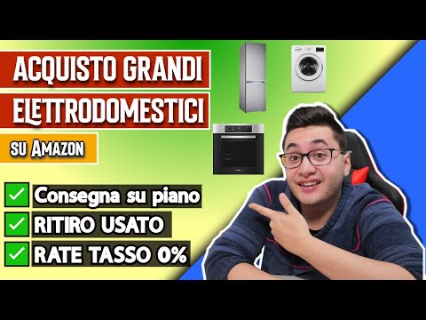 NOVITÀ sull'acquisto dei GRANDI ELETTRODOMESTICI su AMAZON!