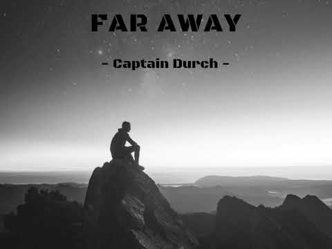 Captain Durch - far away - deep house mix